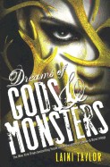 Dreams of Gods and Monsters (Bound for Schools & Libraries)