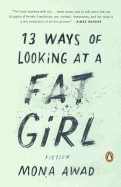 13 Ways of Looking at a Fat Girl (Bound for Schools & Libraries)