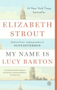 My Name Is Lucy Barton (Bound for Schools & Libraries)