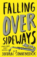 Falling Over Sideways (Bound for Schools & Libraries)