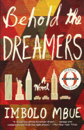 Behold the Dreamers (Oprah Book Club Edition) (Bound for Schools & Libraries)