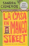 La Casa En Mango Street (the House on Mango Street) (Bound for Schools & Libraries)