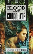 Blood and Chocolate (Turtleback School & Library)