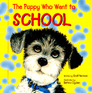 Puppy Who Went to School (Turtleback School & Library)