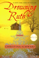 Drowning Ruth (Turtleback School & Library)