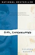 Girl, Interrupted (Bound for Schools & Libraries)