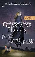 Dead Until Dark (Bound for Schools & Libraries)