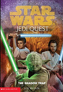 Star Wars: The Shadow Trap (Bound for Schools & Libraries)