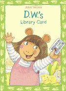 D.W.'s Library Card (Bound for Schools & Libraries)