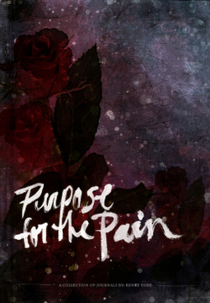 Purpose For The Pain