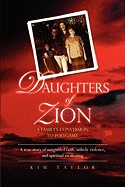 Daughters of Zion: A Family's Conversion to Polygamy