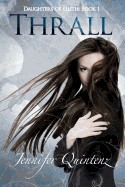 Thrall: A Daughters of Lilith Novel