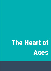 The Heart of Aces