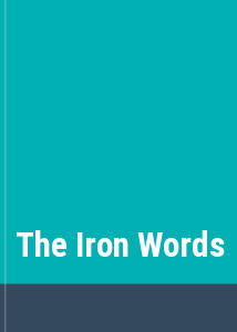 The Iron Words