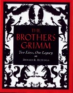 Brothers Grimm: Two Lives, One Legacy