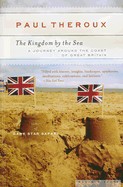 Kingdom by the Sea: A Journey Around the Coast of Great Britain