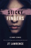 Sticky Fingers: 12 Short Stories