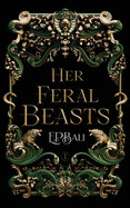 Her Feral Beasts