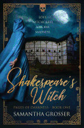 Shakespeare's Witch: Pages of Darkness Book One
