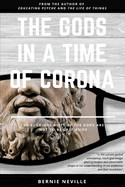 Gods in a Time of Corona