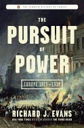 Pursuit of Power: Europe 1815-1914