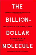 Billion-Dollar Molecule: The Quest for the Perfect Drug (Revised)