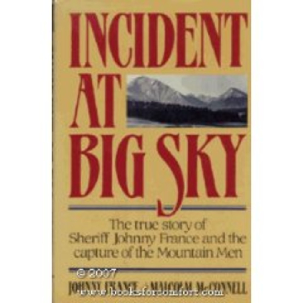 Incident at Big Sky