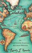 Two Princes of Calabar: An Eighteenth-Century Atlantic Odyssey