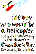 Boy Who Would Be a Helicopter (Revised)