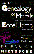 On the Genealogy of Morals and Ecce Homo