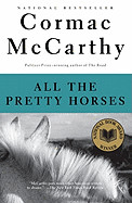 All the Pretty Horses: Border Trilogy (1)