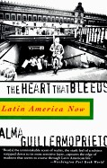 Heart That Bleeds: Latin America Now