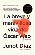 Breve y Maravillosa Vida de Oscar Wao = The Brief Wondrous Life of Oscar Wao
