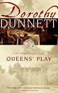 Queens' Play: Second in the Legendary Lymond Chronicles
