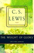 Weight of Glory and Other Addresses (Touchstone)