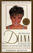 Diana Her True Story Commemorative Edition (Completely Rev)
