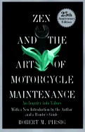 Zen and the Art of Motorcycle Maintenance: An Inquiry Into Values (Quill)