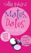 Mates, Dates Boxed Set One: Mates, Dates And... Inflatable Bras, Cosmic Kisses, Designer Divas, Sleepover Secrets
