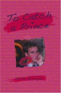 To Catch a Prince (To Catch a Prince, #1)