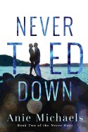 Never Tied Down