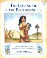 Legend of the Bluebonnet: An Old Tale of Texas