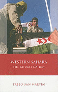 Western Sahara: The Refugee Nation