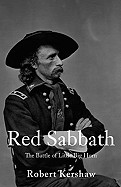 Red Sabbath: The Battle of Little Bighorn