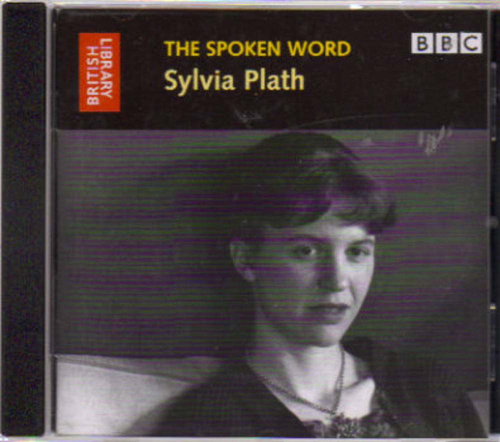 The Spoken Word: Sylvia Plath