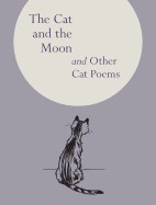 Cat and the Moon and Other Cat Poems