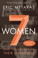 7 Women: And the Secret of Their Greatness