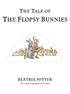 Tale of the Flopsy Bunnies (Anniversary)