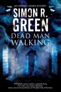 Dead Man Walking: A Country House Murder Mystery with a Supernatural Twist (First World Publication)