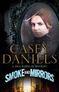 Smoke and Mirrors (First World Publication)