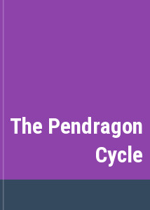 The Pendragon Cycle